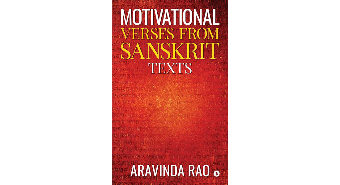 Motivational Verses from Sanskrit Texts - By Dr K Aravinda Rao