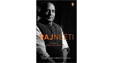 Rajneeti – A Biography of Rajnath Singh