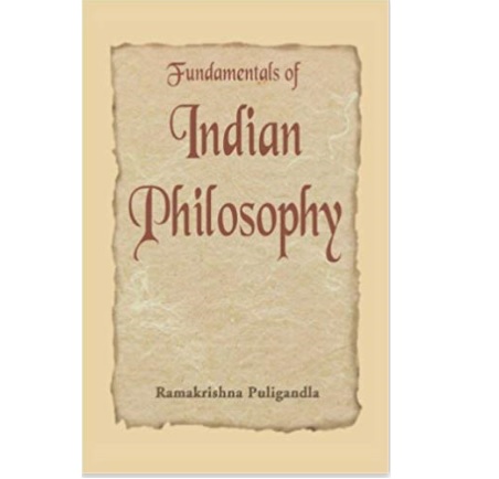 Fundamentals of Indian Philosophy by Ramakrishna Puligandla