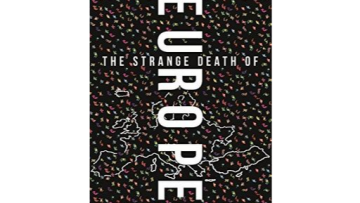 Review: The Strange Death of Europe by Douglas Murray