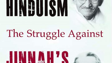 Gandhi’s Hinduism vs Jinnah’s Islam
