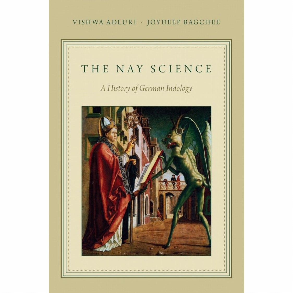 The Nay Science: A History of German Indology