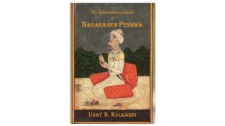 Review of 'The Extraordinary Epoch of Nanasaheb Peshwa'