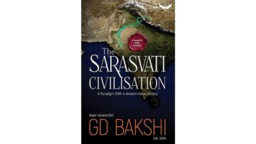 Review of “The Sarasvati Civilization” by Maj. Gen. G.D. Bakshi