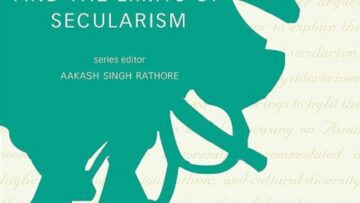 Book Review: Europe, India, And The Limits Of Secularism By Jakob De Roover –Part I