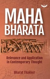 Book Review: Mahabharata: Relevance and Application in Contemporary Thought by Bharat Thakker