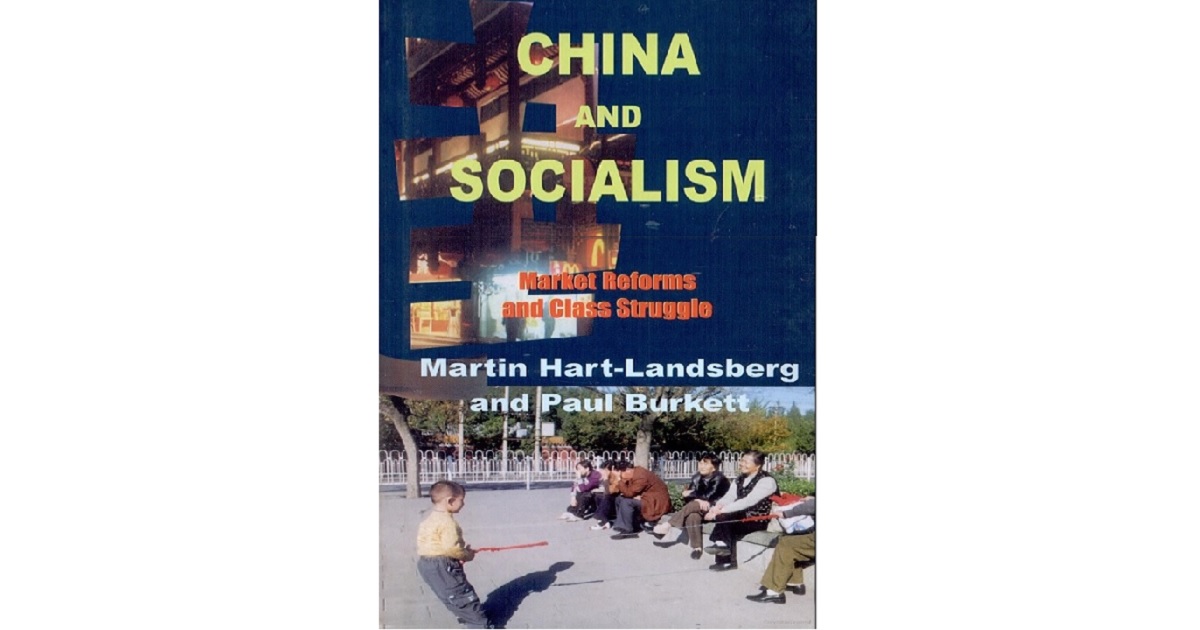 Book Review China and Socialism Market Reforms & Class Struggle by