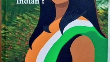 What does it mean to be “Indian”? by S.N. Balagangadhara