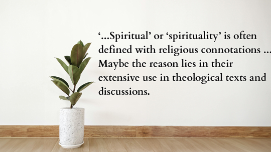 Is Spirituality Redundant in Modern Life : A Viewpoint